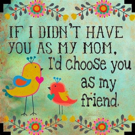 Mom Quote My Beautiful Mom Pinterest My Mom Best Friends And