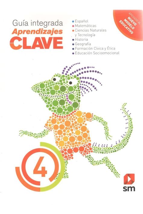 Guía Integrada Aprendizajes Claves 4to Editorial Sm 2019 DILTEX MORELOS