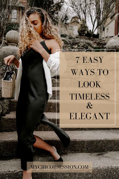 7 Foolproof Ways On How To Look Elegant Elegant Style Women How To