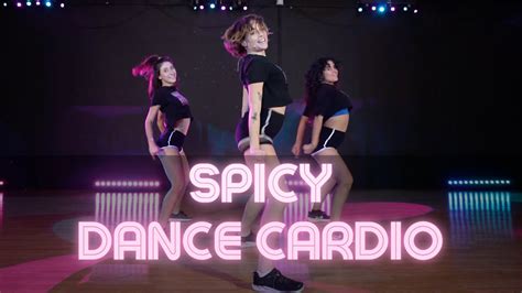 Spicy Dance Cardio Ep 3 Explicit Music Youtube