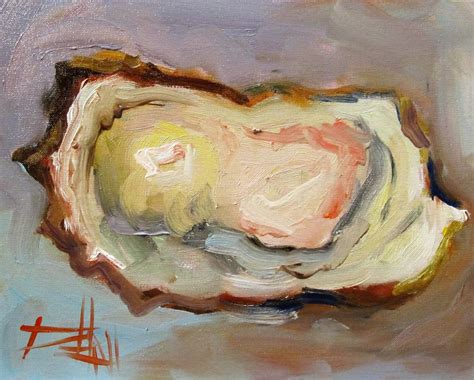 Painting Of The Day Daily Paintings By Delilah Oyster Oil Painting
