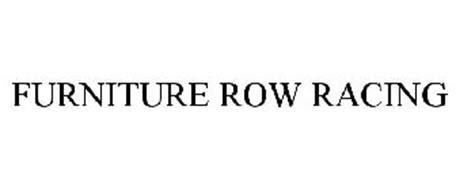 FURNITURE ROW RACING Trademark of Furniture Row Racing, LLC Serial