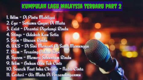 Kumpulan lagu Malaysia terbaik part 2 - YouTube