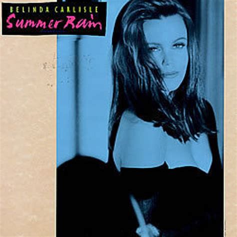 Stream Belinda Carlisle Summer Rain Justin Strauss Remix 1990 By Justin Strauss Listen