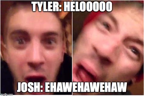Image Tagged In Tyler Joseph Twenty One Pilots Hilarious Memes Imgflip