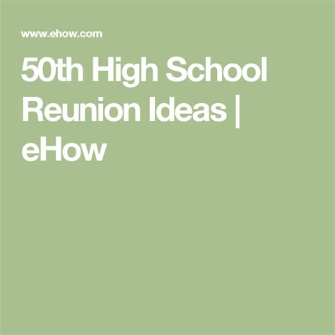 50th High School Reunion Ideas School Reunion Class