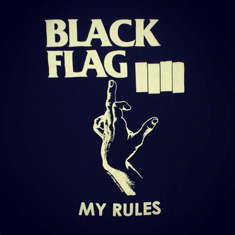 T Shirt Black Flag My Rules Tsukasa K Flickr