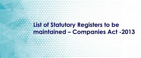 List Of Statutory Registers To Be Maintained Companies Act 2013