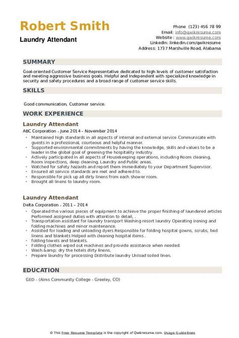 These 7200+ resume samples and examples will help you get hired in any job. Laundry Attendant Resume Samples | QwikResume