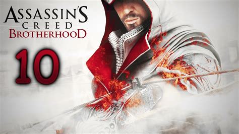 Assassins Creed Brotherhood Capítulo 10 YouTube