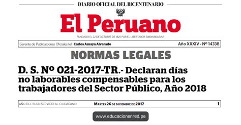 D S Nº 021 2017 TR Declaran días no laborables compensables para