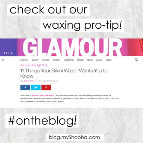 The Myshobha Com Blog Glamour Coms Favorite Bikini Waxing Tips