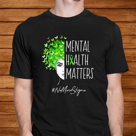 Mental Health Matters Shirt No More Stigma Shirt Teeuni