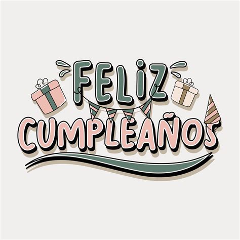 Lettering Feliz Cumpleanos In Spanish Which Means Happy Birthday