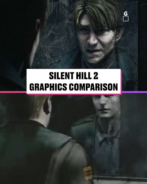 Silent Hill 2 Graphics Comparison The Silent Hill 2 Remake Looks So