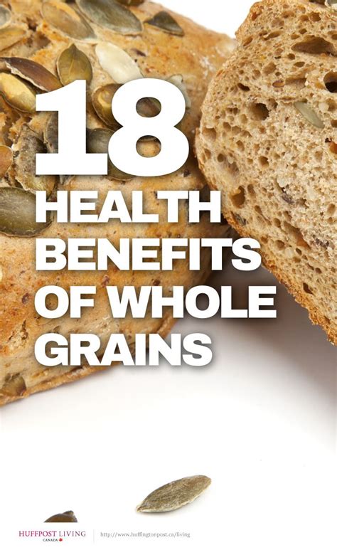 18 Health Benefits Of Whole Grains Benefits Of Whole Grains Whole