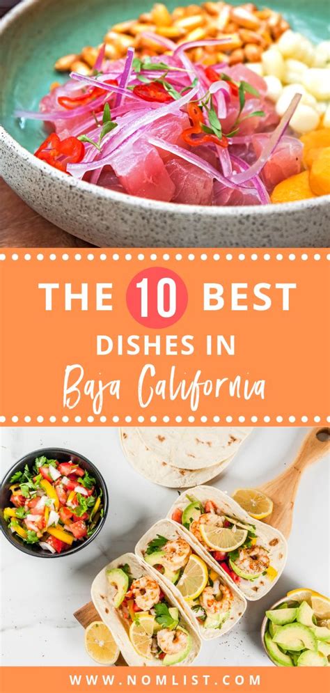 10 Delicious Dishes You Must Have In Baja California Cuisine Nomlist