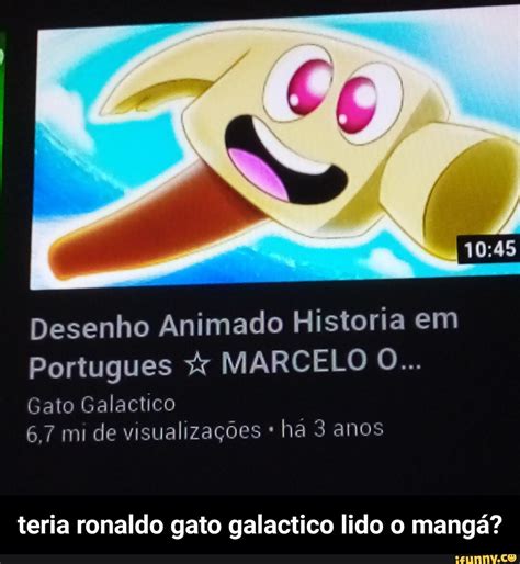 Desenho Animado Historia Em Portugues Marcelo O Gato Galactico 67