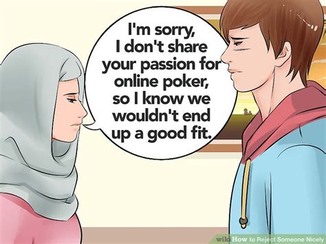 You can use an email signature generator to create an impactful email signature. 3 Ways to Reject Someone Nicely - wikiHow