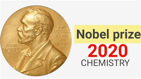 Nobel Prize Winners 2020 Chemistry Youtube