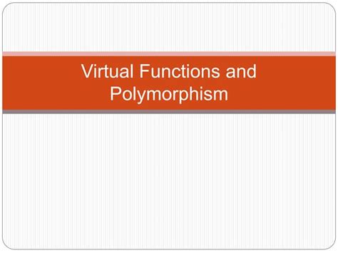 Virtual Function And Polymorphismppt