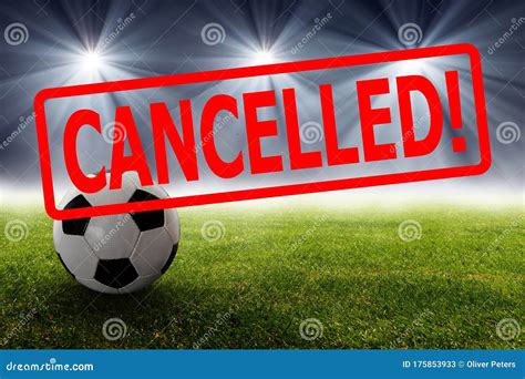 Soccer Sport Event Cancelled Because Of Coronavirus Outbreak Stock