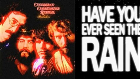 Have You Ever Seen The Rain By Creedence Clearwater Revival On TIDAL