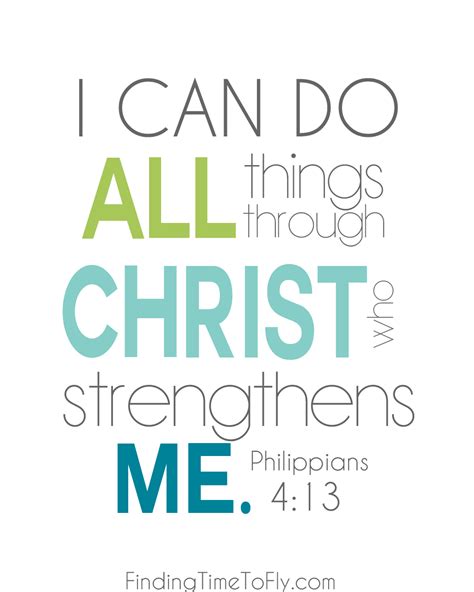 I Can Do All Things Through Christ Who Strengthens Me Finding Time To Fly