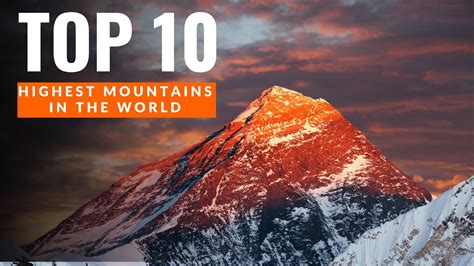 Top 10 Highest Mountains In The World Youtube