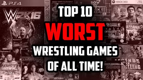 Top 10 Worst Wrestling Games Of All Time Youtube