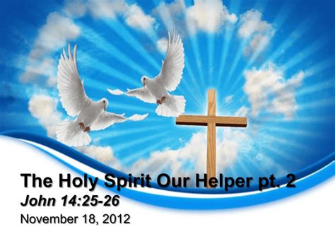 The Holy Spirit Is Our Comforter