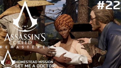 Assassin S Creed III Remastered Homestead Mission GET ME A DOCTOR 100