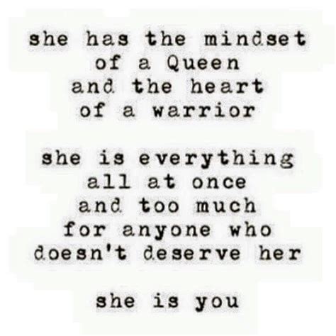 She Has The Mindset Of A Queen And The Heart Of A Warrior She Is