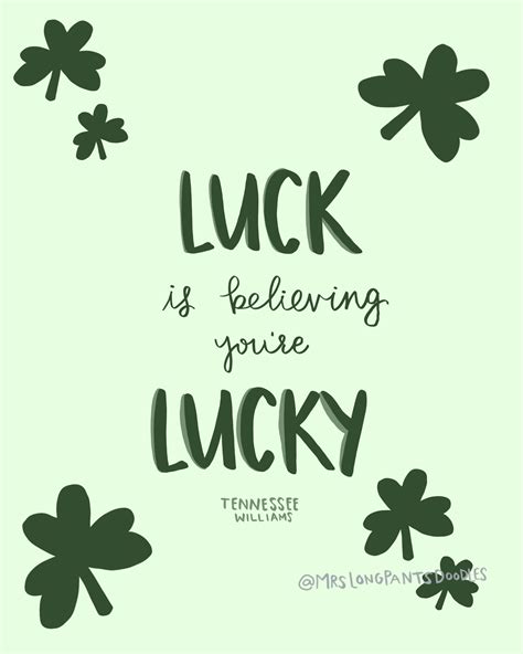 Luck Is Believing Youre Lucky Quote Etsy