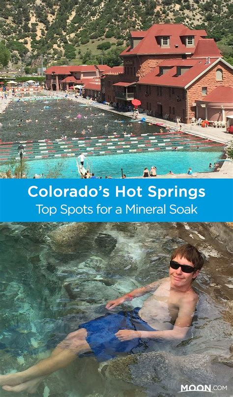 The Best Of Colorados Hot Springs Loop Hot Springs