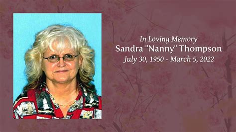 Sandra Nanny Thompson Tribute Video