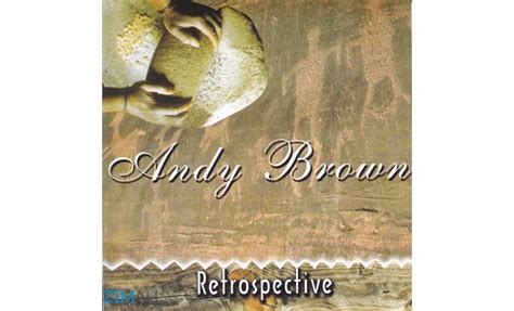 Andy Brown Retrospective Music World Zimall Zimbabwes Online