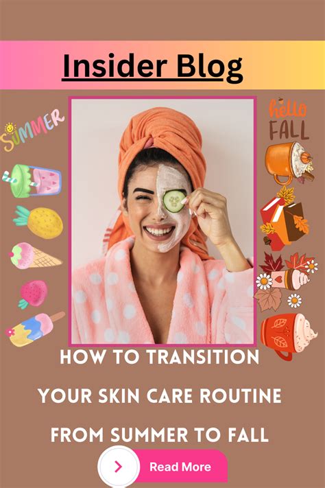 Fall Into Radiance Your Ultimate Guide To Transitioning Your Skincare