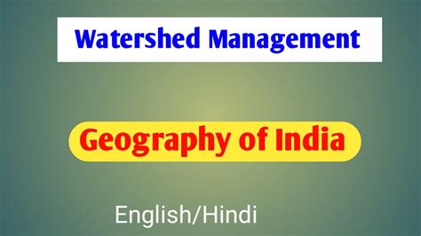 Watershed Management Upsc Regional Development And Planning