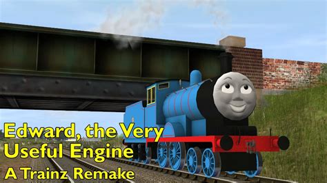 Edward The Very Useful Engine A Trainz Remake Youtube