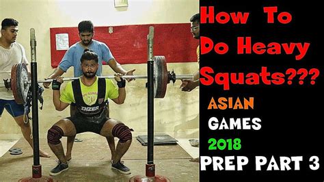 Heavy Squat Workout Powerlifting India Prep Part 3 Youtube