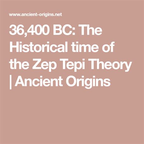 36 400 bc the historical time of the zep tepi theory ancient origins ancient origins
