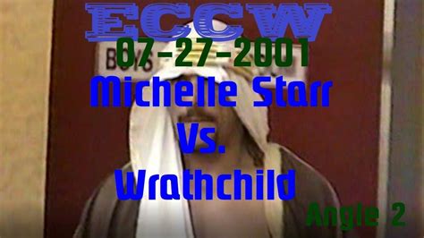 Eccw 072701 Michelle Starr Vs Wrathchild Angle 2 Youtube