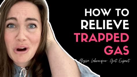 How To Relieve Trapped Gas Youtube