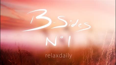 Background Music Instrumentals Relaxdaily B Sides N°1