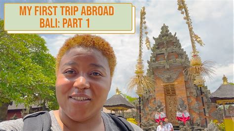 my first trip abroad destination revealed travel vlog bali part 1 youtube