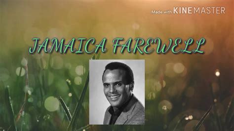 Harry Belafonte Jamaica Farewell Songwith Lyrics Youtube
