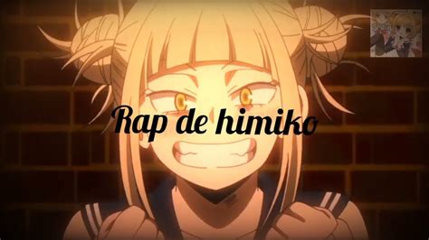 Rap De Himiko Toga Vampire Rap Boku No Hero Academia Rap Anime 4 Youtube