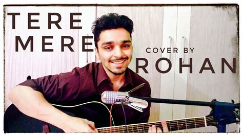 Tere Mere Cover By Rohan Chef Armaan Malik Saif Ali Khan Youtube