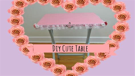 Diy Cute Table Youtube